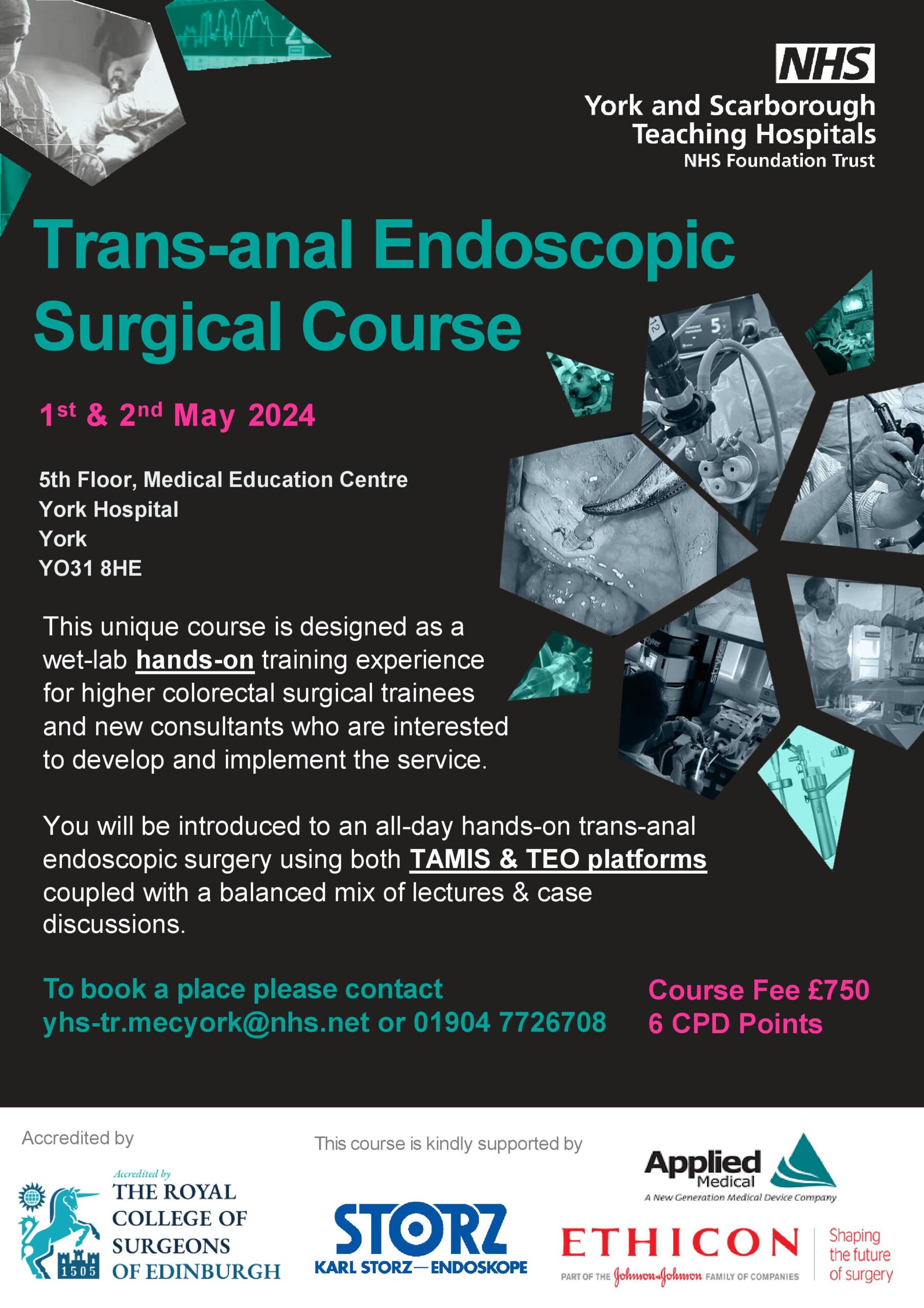 Trans-Anal Endoscopic Surgical Course (TAMIS & TEO), York – 1st & 2nd May  2024 - ALSGBI